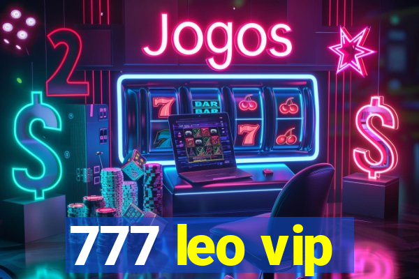 777 leo vip